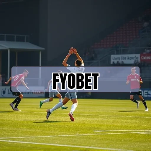 fyobet.com: O que Torna o Jogo Justo Assim Tão Especial?